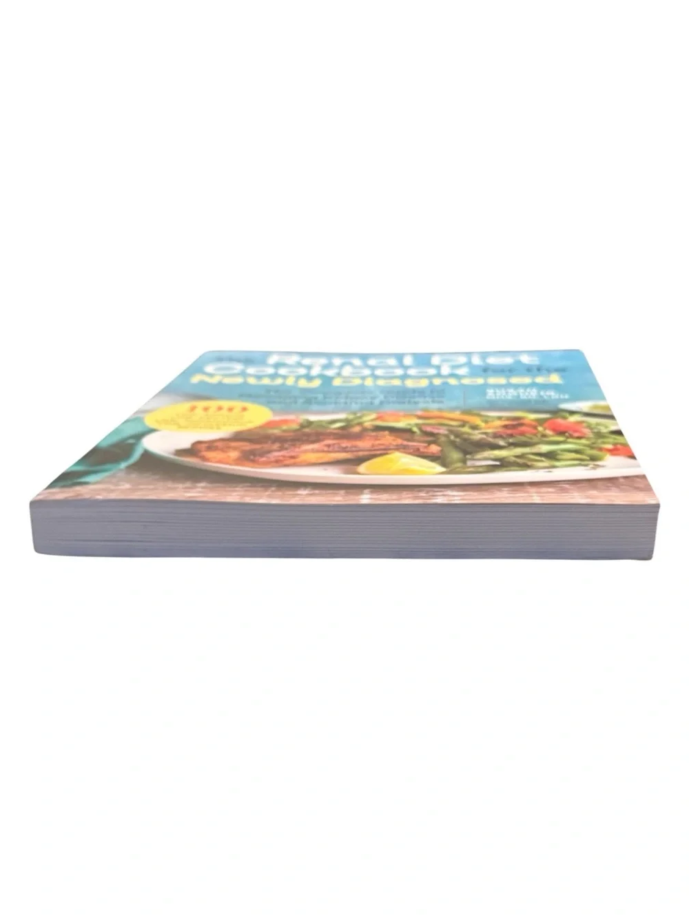 The Renal Diet Cookbook for the Newly Diagnosed